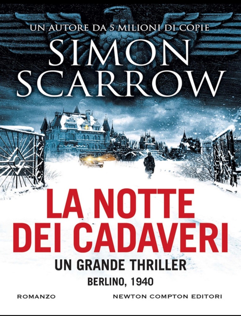 LA NOTTE DEI CADAVERI, Simon Scarrow.