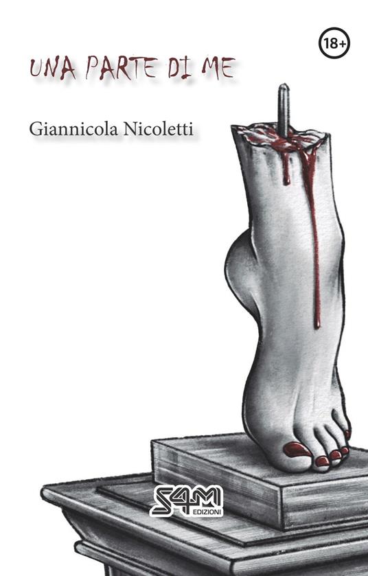UNA PARTE DI ME, Giannicola Nicoletti.